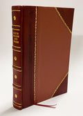 Encouragements to Faith / James William Kimball (1876) (1876) [Leather Bound]