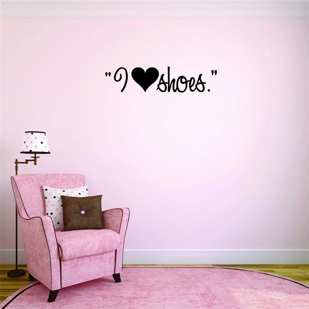 New Wall Ideas I Love Shoes Heteen Girls Fashion Wardrobe Closet Quote6 Inches X 24 Inches